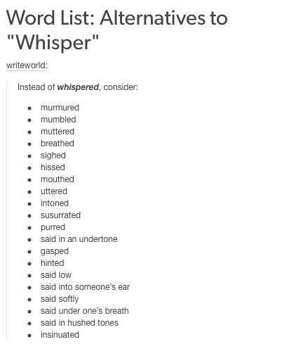 Other Words For Whisper, Alternatives For Said, Alternatives To Said, Word Alternatives, Writing Expressions, Writing Inspiration Tips, Writing Plot, Writing Prompts For Writers, Writing Dialogue Prompts