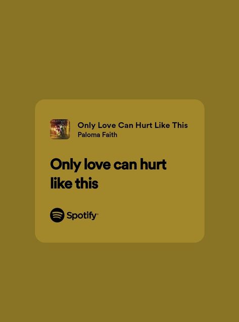 spotify sarki sözleri Only Love Can Hurt Like This Spotify, Only Love Can Hurt Like This Lyrics, Only Love Can Hurt Like This, Hurt Lyrics, Tailor Swift, Free Lyrics, Bangla Love Quotes, Meaningful Lyrics, Like This Song