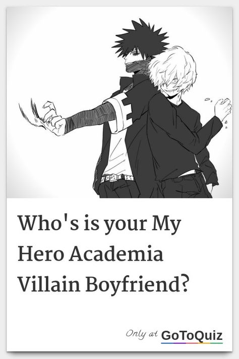 "Who's is your My Hero Academia Villain Boyfriend?" My result: Your Score Is 52%!Good Job (i think?) Dobby My Hero Academia, Bnha As Boyfriend, League Of Villains Bnha Fanart, Wallpaper For Your Boyfriend, Shaggy X Dabi, Mha Villains Names, Yandere Shigaraki, Anime As Boyfriend, Mha Username Ideas