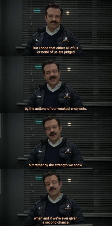 Quotes, Ted Lasso, In This Moment