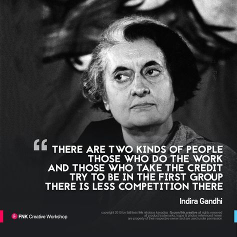 Indira Gandhi / Quote of the Day...  find more at http://www.fb.com/fnk.creative Gandi Quotes, Indira Gandhi Quotes, Gandhi Quotes Inspiration, Gandhi Quotes, Two Kinds Of People, Indira Gandhi, India Facts, Night Images, Spiritual Leader