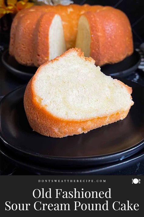 Our old fashioned sour cream pound cake – buttery, velvety and perfectly tangy. My mom's recipe has been a favorite for generations! Old Fashioned Sour Cream Pound Cake, Pound Cake Paula Deen, Old Fashioned Pound Cake, Make Sour Cream, Orange Pound Cake, Sour Cream Pound Cake, Sour Cream Cake, Pound Cake Recipes, Cake Flour