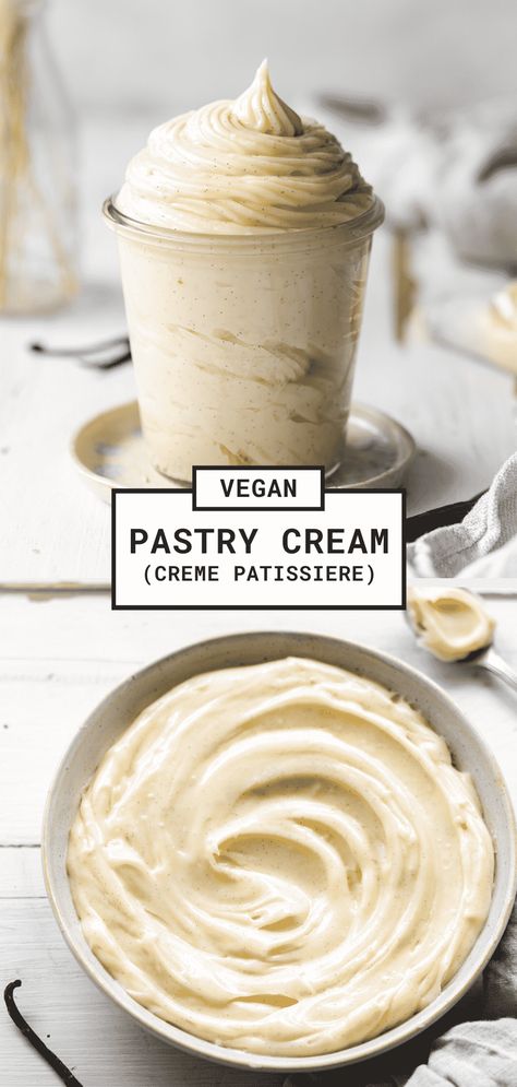 Vegan Pastry Cream - Addicted to Dates Vegan Pastry, Pastry Cream Recipe, Vegan Pastries, Vegan Baking Recipes, Desserts Vegan, Pastry Cream, Baking Blog, Vegan Dessert, Vegan Dessert Recipes