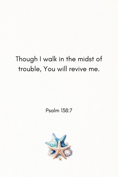 Find strength in Psalm 138:7 🌟 Embrace courage and motivation with this powerful Bible verse about life 💪✨ Perfect for your Bible verse wallpaper aesthetic!📖 #BibleQuotes #Scripture Bible Verses For Self Healing, Bible Verse For Mental Strength, Protection Scriptures Bible Verses, Bible Verses About Healing Strength, Powerful Bible Verses Wallpaper, Bible Verses About Strength And Courage, Verses About Strength Hard Times, Powerful Bible Verses Strength, Bible Verse About Life