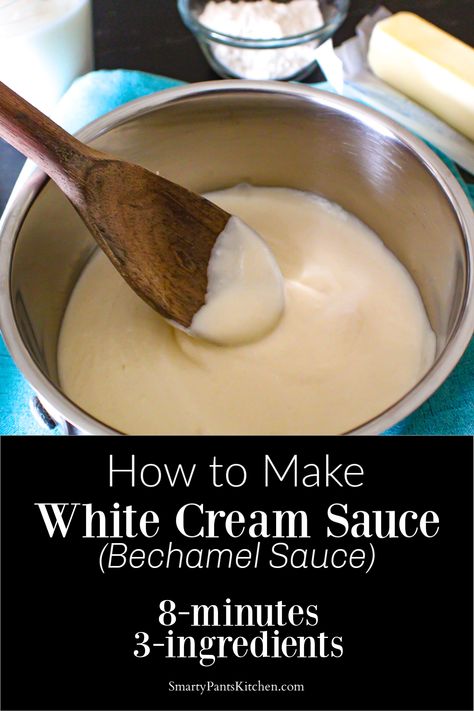 Homemade White Sauce, White Cream Sauce, Sauce For Vegetables, Easy White Sauce, Bechamel Sauce Recipe, Making White Sauce, Cream Sauce For Chicken, Cream Sauce Pasta, White Sauce Recipes