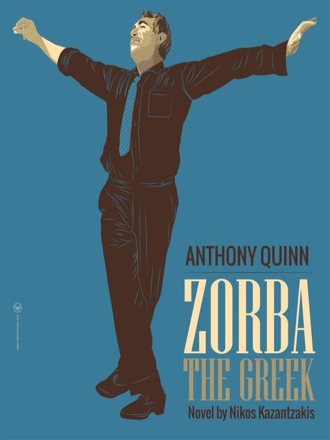 Greece Poster, Nikos Kazantzakis, Zorba The Greek, Anthony Quinn, Literary Characters, Travel Vintage, Greek Culture, Hooray For Hollywood, Film Studies