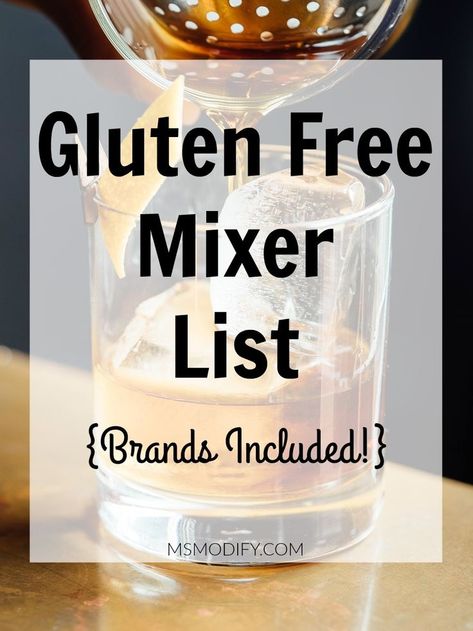 Gluten Free Mixer List- to go with your gluten free alcohol! {brands & flavors included!} Gluten Free Alcoholic Drinks, Gluten Free Cocktails, Gluten Free Drinks, Fodmap Foods, Celiac Recipes, Gluten Free Alcohol, Gluten Free Travel, Pan Sin Gluten, Free Friends