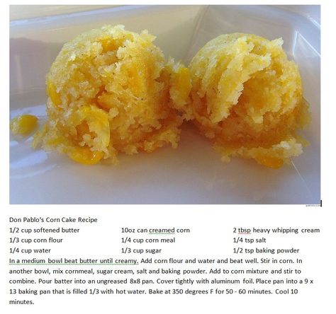 Sweet Corn Cake - Don Pablo's Copy Cat Corn Cake Recipe, Mexican Corn Cakes, Sweet Corn Cake, Corn Cakes Recipe, Sweet Corn Cakes, Corn Tamales, Corn Cake, Corn Cakes, Clam Recipes