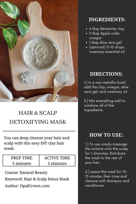 DIY HAIR & SCALP DETOX MASK (+ How to use it) - Opal Crown Diy Scalp Scrub Recipes, Bentonite Hair Mask, Diy Scalp Exfoliant, Deep Scalp Cleanse Diy, Hair Deep Cleanse Diy, Bentonite Clay Hair Mask Recipes, Diy Hair Detox Recipes, Hydrating Scalp Mask Diy, Detox Hair And Scalp