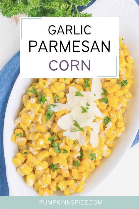 Garlic Parmesan Corn is an easy side dish that’s loaded with flavor. With just a handful of ingredients, this simple corn side dish is ready in just 10 minutes! Garlic Parmesan Corn, Parmesan Corn, Easy Corn Recipes, Canned Corn Recipes, Corn Side, Corn Recipes Side Dishes, Corn Side Dish, Thanksgiving Food Sides, Corn Dishes