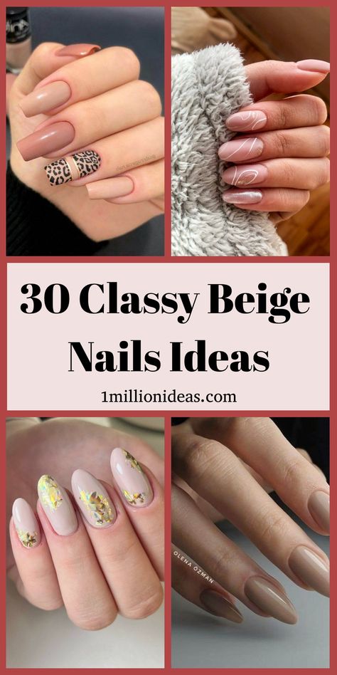 Are you looking for inspiration for your next manicure? Do you want something classy and chic? How about you try the beige… Beige Nails Ideas, Simple Nail Designs Classy, Tan Nail Designs, Beige Nails Design, Tan Nails, Neutral Nail Designs, Classy Nail Designs, Beige Nails, Classic Nails