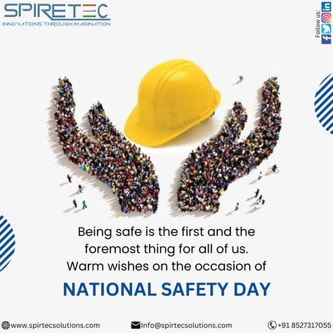 Being SAFE is the first and the foremost thing for all of us. SpireTec Solutions gives All of you the warm wishes on the occasion of NATIONAL SAFETY DAY. #staysafe #safety #safetyfirst #safetyday2023 #nationalsafetyday #spiretecsolutions National Safety Day Creative Ads, National Safety Day, Safety Week, National Safety, Safety Posters, Industrial Safety, Business Powerpoint Presentation, World Days, Safety Gear