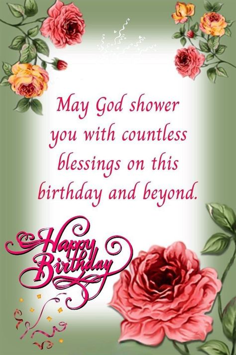 Blessed Birthday Wishes, Special Happy Birthday Wishes, Christian Birthday Wishes, Happy Birthday Flowers Wishes, Happy Birthday Wishes Messages, Beautiful Birthday Wishes, Special Birthday Wishes, Birthday Wishes Greetings, Birthday Wishes Flowers