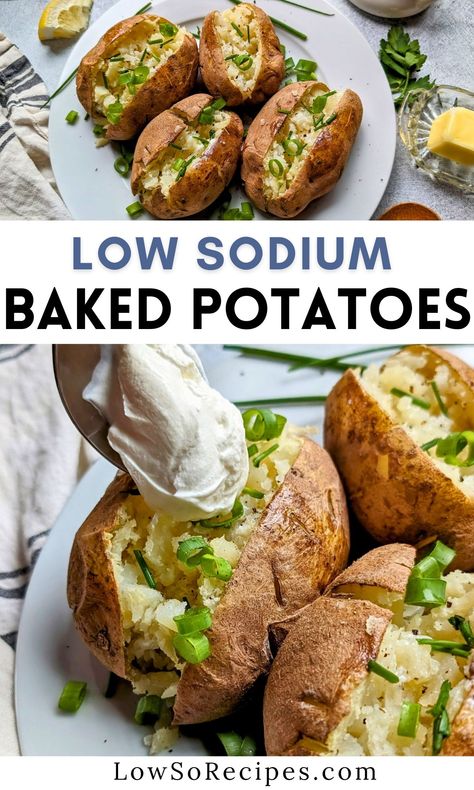 Low Sodium Baked Potatoes Low Sodium Baked Potato, Low Sodium Potatoes, Low Sodium Potato Recipes, Low Carb Low Sodium Recipes, Low Sodium Dinners, Low Sodium Lunch Ideas, Low Sodium Casseroles, Low Sodium Meatloaf, Low Sodium Desserts