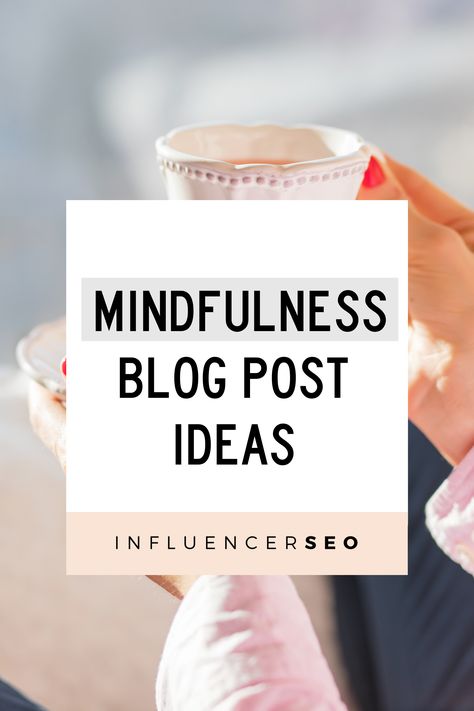 Explore the world of mindfulness with our 60 inspiring blog post ideas! Delve into self-awareness, meditation, and emotional well-being for a more balanced life. #Mindfulness #WellnessBlogs #SelfDiscovery Bullet Journal Mental Health, Insta Reel, Blog Post Ideas, Website Optimization, Body Scanning, Balanced Life, Wellness Blog, Mindfulness Practice, Mindful Eating