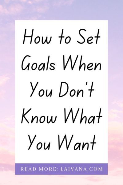 How to Set Goals When You Don't Know What You Want in Life Create Vision Board, Direction In Life, How To Set Goals, Creating Goals, Creating A Vision Board, Life Transitions, Self Confidence Tips, Goal Quotes, Confidence Tips