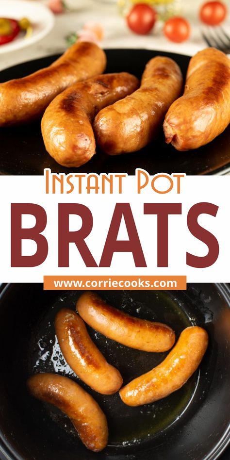 Instant Pot Brats, Brats Recipe, Perfect Chicken Wings, Grilled Bratwurst, How To Cook Brats, Instant Pot Duo Crisp, Brats Recipes, Recipes For Instant Pot, Best Pressure Cooker Recipes