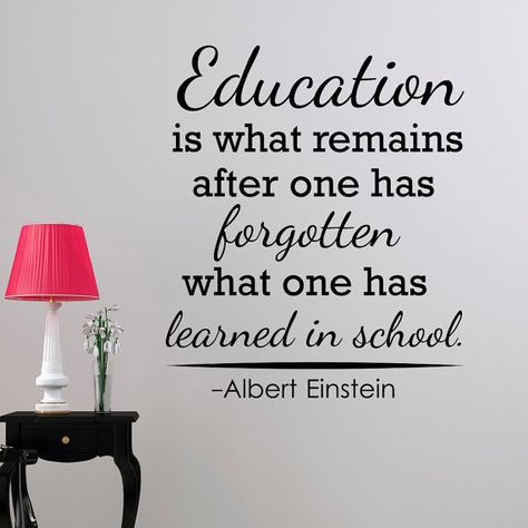 Classroom Wall Decal Albert Einstein Quote Education Is What Remains After One Has Forgotten Education Quotes Teacher Classroom Decor Q207 Albert Einstein Quotes Education, Einstein Quotes Education, Quote Education, Teacher Classroom Decor, Quotes Teacher, Thursday Thoughts, Teacher Classroom Decorations, Inspirational Quotes For Students, Classroom Quotes