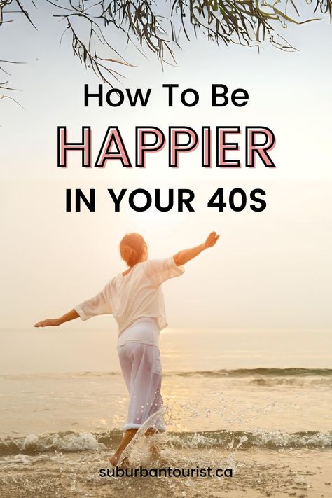 How To Be Happier In Your 40s Starting Over At 40 Life, How To Be Happier In Life, Living Better, Ways To Be Happier, Finding Happiness, Balanced Lifestyle, Jane Fonda, Start Living, Be Happier