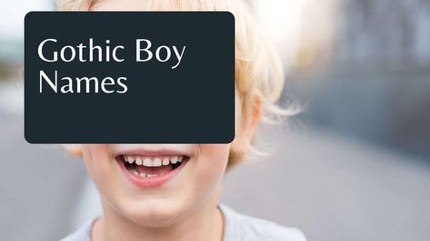 115 Gothic Boy Names and Their Meaning Goth Boy Names, Gothic Boy Names, Adonis Greek, Gothic Names, Goth Names, Gothic Baby Names, Gothic Boy, Names And Their Meanings, Boy Dog Names