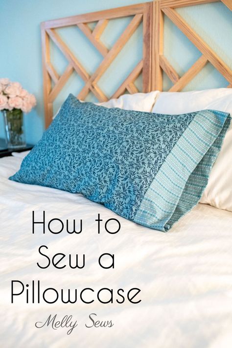 How to Sew a Pillowcase: Easy Instructions to Make a Pillowcase - Melly Sews Couture, Queen Size Pillow Case Pattern, Sew A Pillowcase, Sewing Pillow Cases, Pillow Cases Tutorials, Melly Sews, Easy Pillows, Pillow Cases Diy, Sewing Machine Projects