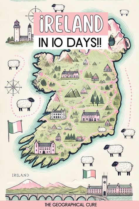 Pinterest pin graphic for 10 days in Ireland Itinerary Ireland Itinerary 2 Weeks, Best Small Towns In Ireland, 12 Days In Ireland, Ireland Vacation Itinerary, Map Of Ireland Printable, Things To Do Ireland, 10 Day Ireland Itinerary, 10 Days In Ireland, Ireland Itinerary 10 Days