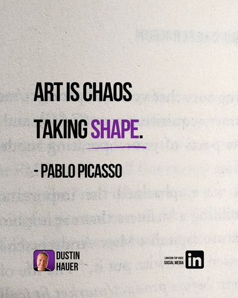 Art is chaos taking shape.

- Pablo Picasso Art Is Chaos Taking Shape, Picasso Quotes, Pablo Picasso Quotes, Picasso Quote, Taking Shape, Pablo Picasso, Art Quotes, Quotes, Art