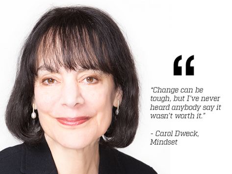 “Change can be tough, but I’ve never heard anyone say it wasn’t worth it.”   | Growth Mindset Quotes From Carol Dweck #growthmindset #caroldweckquotes #kidsgrowthmindset #kidseducation #kidsmentalhealth Carol Dweck Quotes, Carol Dweck Mindset, Educational Theories, Carol Dweck, Growth Mindset Quotes, Mind Set, Gifted Education, Positive Quotes Motivation, Change Your Mindset