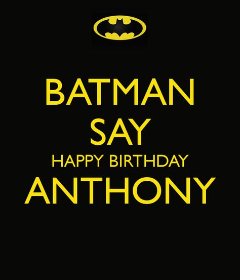 Anthony Ederveen Happy Birthday Anthony, The Keep, Keep Calm, Carry On, Poster Design, Keep Calm Artwork, Create Your, Batman, Happy Birthday