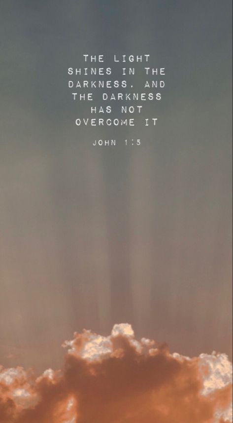 Light Always Overcomes Darkness, Darkness Is The Absence Of Light, What You Do In The Dark Comes To Light, Light Into Darkness, He Turns My Darkness Into Light, Bible Verse About Light Shining, Bible Light Quotes, God Is The Light In The Darkness, What Happens In The Dark Comes To Light