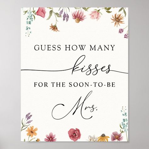 Guess how many Kisses for the Soon-to-be Mrs.  Poster  Zazzle Kisses For The Mrs, Bridal Shower Inspo, Bridal Shower Decorations Diy, The Poem, Bridal Shower Game, Bridal Shower Games, Bridal Shower Decorations, Shower Games, In Bloom