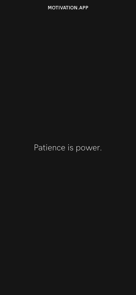 Patience Is Power Quotes, Patience Wallpaper Aesthetic, Patience Aesthetic, Patience Wallpaper, Your Patience Is Your Power, Patience Is Power, Patience Tattoo, Motivational Tattoos, Kaws Iphone Wallpaper