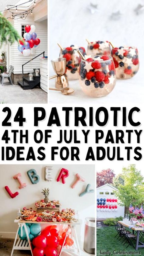 Fourth Of July Activities For Adults, 4th Of July Adult Party, Hosting 4th Of July Party, 4th Of July Activities For Adults, 4th Of July Traditions, Fourth Of July Party Ideas For Adults, July 4th Party Ideas, Fourth Of July Party Ideas, Party Planning 101