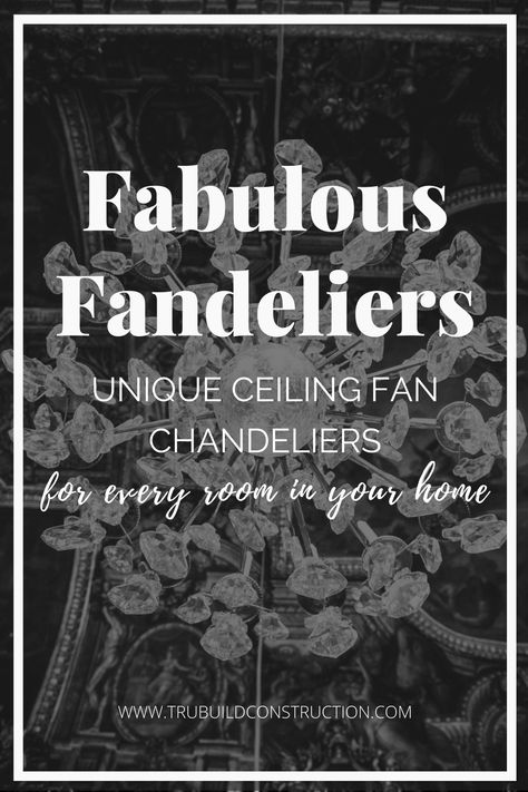 Fabulous Fandeliers - Unique Ceiling Fan Chandeliers for Every Room In Your Home! Unique Ceiling Fan, Restoration Hardware Chandelier, Chandelier With Fan, Antique Ceiling Fans, Farmhouse Chic Kitchen, Unique Ceiling Fans, Fan Chandelier, Living Room Ceiling Fan, Ceiling Fan Bedroom