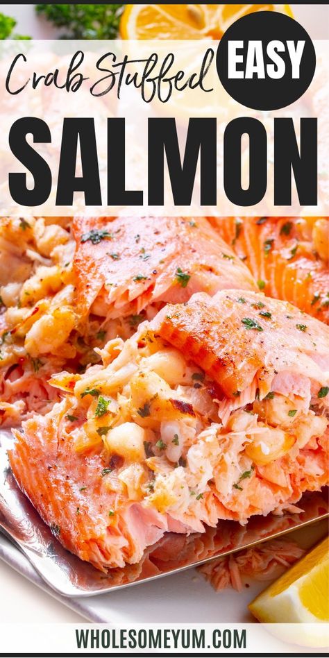 Crab Stuffed Salmon Recipe Salmon Recipes Stuffed, Baked Salmon With Crab Topping, Oven Baked Stuffed Salmon, Salmon Topped With Crab Meat And Shrimp, Salmon Crab Stuffed, Salmon Topped With Crab Meat, Baked Stuffed Salmon Recipes Oven, Stuffing For Salmon Recipe, Salmon Crab Recipes