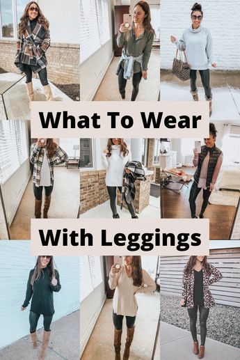 Black Leggings Outfit Fall 2022, How To Wear Leggings In Winter, Leggings Outfit Winter 2022, Boots With Leggings How To Wear, Black Leggings With Brown Boots, What To Wear With Leggings Over 40, Styling Leggings Winter, Shirts With Leggings Outfit, Shoes To Wear With Leggings Fall Outfits