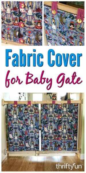 Dress up your baby gate or add an additional barrier for a small dog by covering the gate with pretty fabric panels. This is a guide about how to make a fabric cover for a baby gate. Diy Baby Gate, Kids Gate, Baby Gate, Baby Gates, Iron On Fabric, Pet Gate, Baby Sewing Patterns, Baby Cover, Fabric Glue