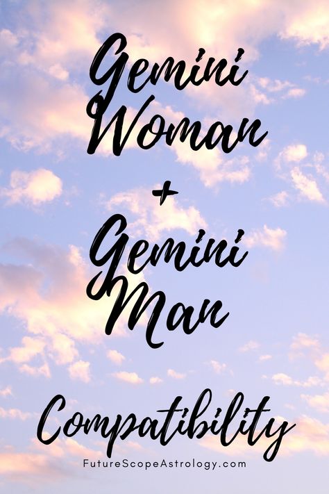 Gemini Dating A Gemini, Gemini Gemini Relationship, Gemini Gemini Compatibility, Gemini And Gemini Compatibility, Gemini Man And Gemini Woman, Gemini And Gemini Relationship, Cancerian Woman Gemini Man, Gemini Tattoo For Men Zodiac, Gemini Woman Personality