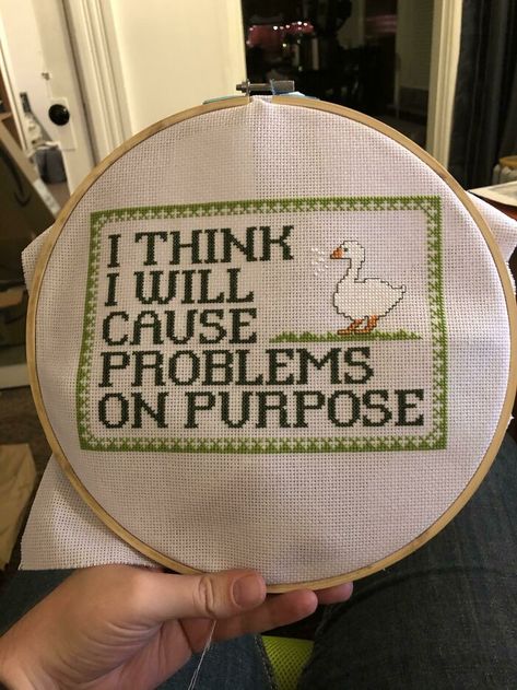 Untitled Goose Game, Goose Game, Cross Stitch Quotes, Stitch Quote, Subversive Cross Stitch, Cross Stitch Funny, Stitching Art, Embroidery Inspiration, Cross Stitch Art