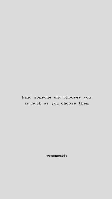 Find someone who chooses you as much as you choose then. Find Someone Who Looks At You Like, Last Choice Quotes Relationships, We All Want Someone Who Chooses Us, Find Someone Who Chooses You, Someone Who Chooses You Quotes, Choose Someone Who Chooses You Quotes, Find Someone Who Values You, Seeing Someone Quotes, Choose What Chooses You