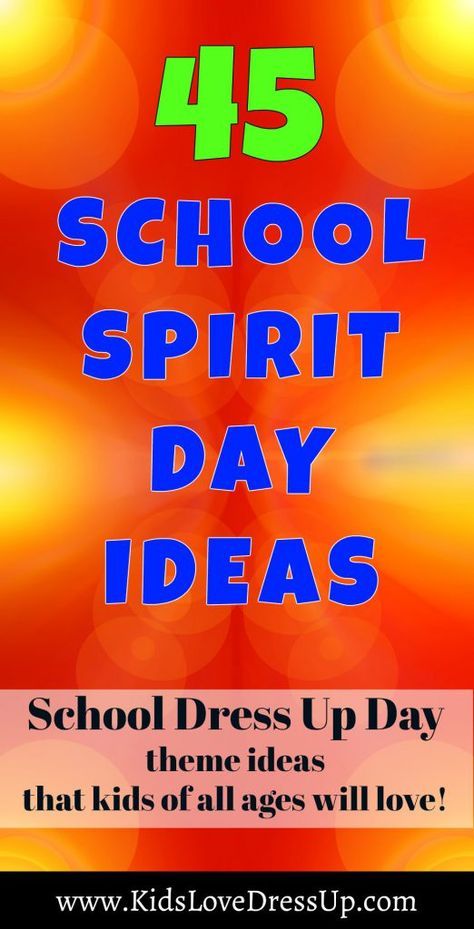 45 School Spirit Day Ideas That Kids Of All Ages Will Love! 45 ideas for school dress up days, theme days, and costume days that kids from preschool, elementary school, and high school will have fun with! www.KidsLoveDressUp.com Spirit Dress Up Days, School Spirit Day Ideas, Dress Up Days For School, School Spirit Day, Spirit Week Themes, Spirit Day Ideas, Student Council Ideas, Pep Club, Spirit Week Ideas