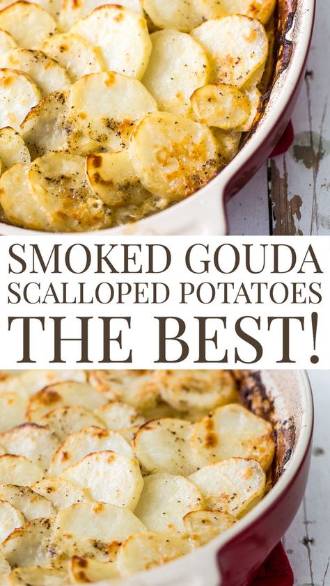 Gouda Recipe, Smoked Gouda Cheese, Holiday Side Dish, Quick Side Dishes, Traeger Recipes, Scalloped Potato Recipes, Potato Recipes Side Dishes, Smoked Gouda, Holiday Side