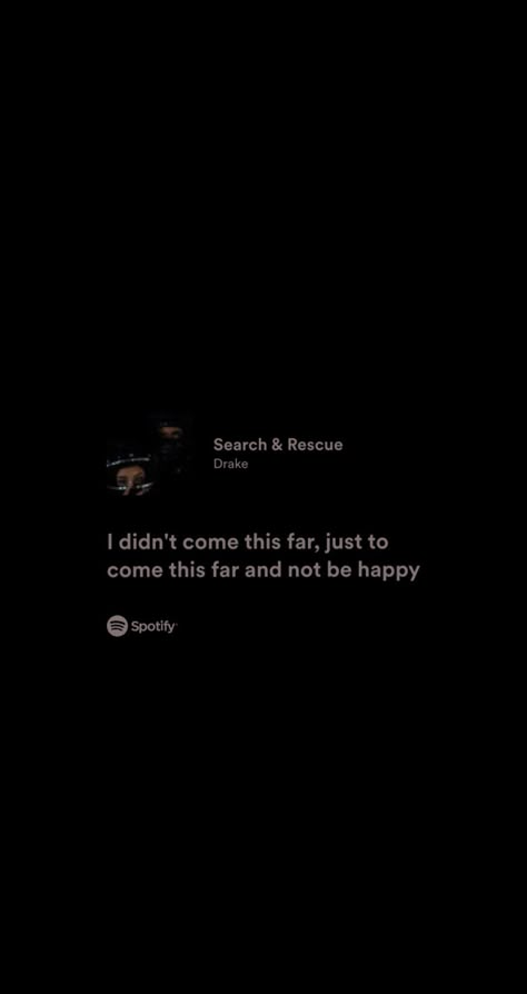 Search And Rescue Drake, Lyrics Instagram Story, Song Lyrics Drake, Drake Song Quotes, Drake Quotes Lyrics, Drake (lyrics), Aesthetic Lyrics, Drake Quotes, Drake Lyrics