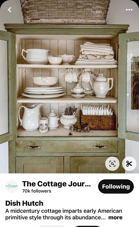 Midcentury Cottage, Simple Interiors, Hutch Styling, Antique China Cabinets, Cottage Journal, Early American Style, American Primitive, Hutch Decor, Dining Room Hutch