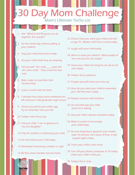 great poster to print and post on the fridge....great reminder of the things we as mom's should strive to do every day! Organisation, Raising Kids, Mom Challenge, To Do List Printable, Better Mom, Behind Blue Eyes, Penny Pincher, Online Coupons, After Life