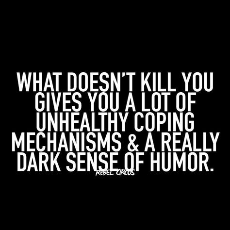 What doesn't kill you gives you a lot of unhealthy coping mechanisms & a really dark sense of humor. Job Quotes, Dark Sense Of Humor, Clever Quotes, Jokes And Riddles, Funny Jokes For Adults, Inappropriate Jokes, Funny Relatable Quotes, Sense Of Humor, Sarcastic Humor