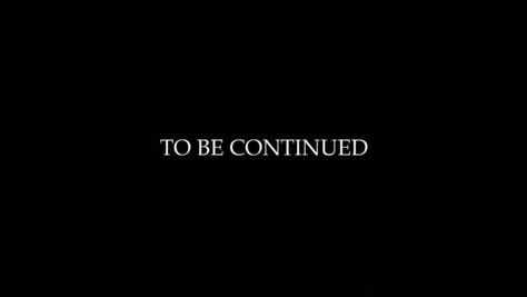 3 of the most evil words we can ever hear - TO BE CONTINUED. OR, maybe not. A new way to think! Kanye West Quotes, Al Qur'an Photography, Wattpad Background, Wattpad Quotes, W Two Worlds, Wattpad Book Covers, Cover Wattpad, First Youtube Video Ideas, Twitter Header Pictures