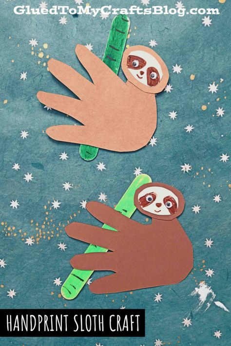 Sloth Art Preschool, Sloth Art Project, Sloth Crafts For Preschool, Safari Activities For Elementary, Sloth Handprint Craft, Handprint Sloth, Sloth Art Projects For Kids, Wild Animals Crafts For Kids Preschool, Sleep Over Crafts