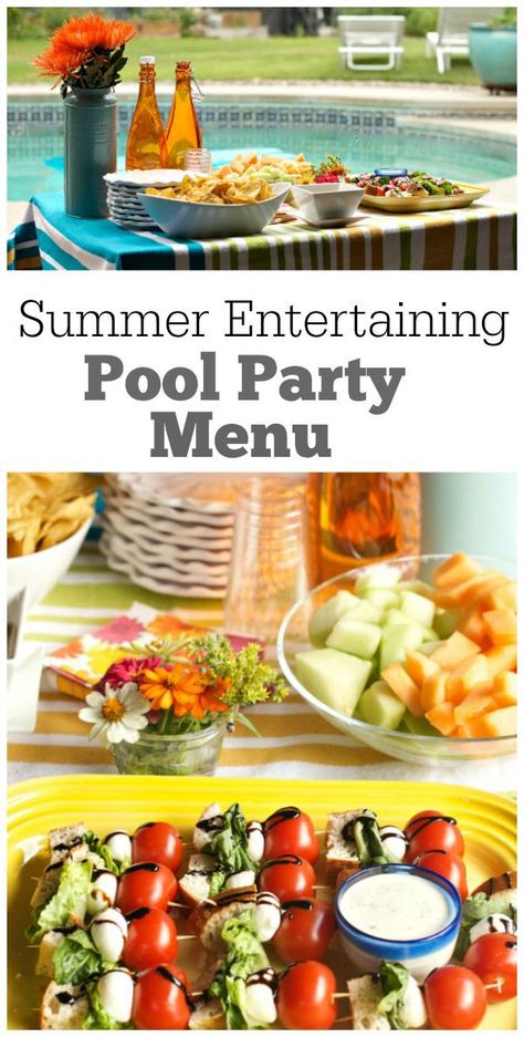 Summer Entertaining:  Backyard Pool Party Menu- recipes and decor ideas included. Outdoor Dinner Party Menu Ideas, Summer Snack Foods For Party, Pool Picnic Ideas, Pool Bbq Food, Swim Party Food, Pool Party Food Ideas For Adults, Pool Day Food, Pool Party Recipes, Party Food Summer