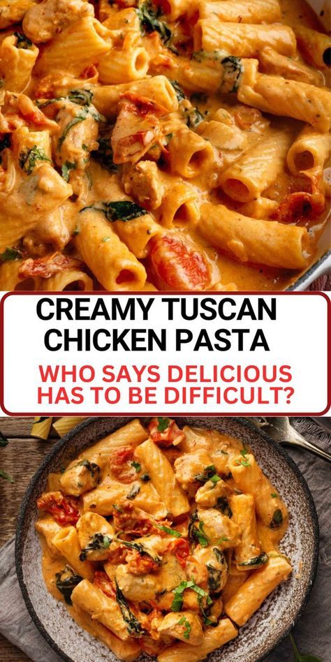 Creamy Tuscan Chicken Pasta – a rich and savory dish with tender chicken, sun-dried tomatoes, and spinach in a luscious cream sauce. Chicken Tuscan Pasta Recipes, Sun Dried Tomato Pasta With Chicken And Creamy Mozzarella Sauce, Sun Dried Chicken Pasta, Easy Healthy Chicken Lunch Recipes, Sunday Dinner Ideas Pasta, Creamy Tomato Chicken Pasta Recipes, Chicken Spinach Sundried Tomatoes Pasta, Creamy Tomato And Spinach Pasta, Sun Dried Tomato Spinach Pasta